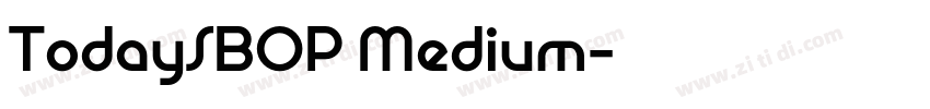 TodaySBOP Medium字体转换